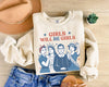 TT Girls Will be Girls Shirt  Patriotic Feminist 4th of July Tee  Strong American Women T-Shirt  Independence Day Gift for Her  USA T-shirt NNA