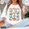 Autism Awareness Shirt HG  Neurodivergent Dinosaur Tee  Its Okay To Stim Top  Cute Dino Affirmation Shirt  ADHD Gift  SPED Teacher Apparel