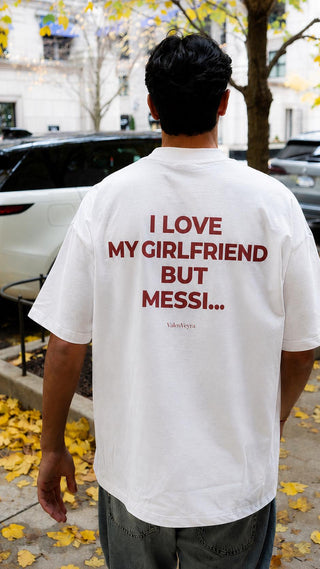 I Love My Girlfriend But Messi HFN Shirt Funny Football Fan Tee Minimalist Back Print Shirt Soccer Lover Gift Streetwear Graphic T-Shirt