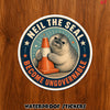 Neil The Seal HFN Vinyl Sticker Funny Elephant Seal Meme Decal Tasmania Animal Gift