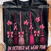 In October We Wear Pink Witchy Breast Cancer  Design  Commercial Use    HG