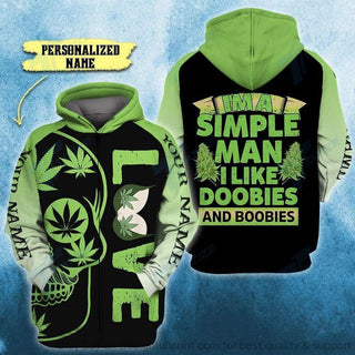 I m A Simple Man Like Doobies And Boobies  Pullover Zip Up Hoodie and Sweater Tshirt US Custom Unisex Size HG