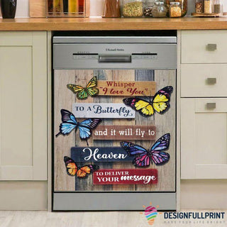 Gift For Butterfly Lover Butterfly Whisper I Love You Decor Dishwasher Cover LN