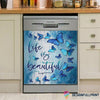 Gift For Butterfly Lover Butterfly Life Is Beautiful Decor Dishwasher Cover LN