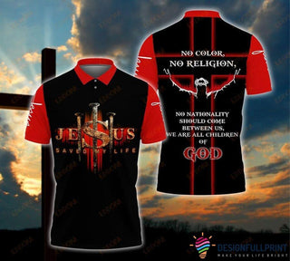 Gift For Christian Jesus Saved My Life No Color No Religion We Are All Children Of Jesus Polo Shirt NHD