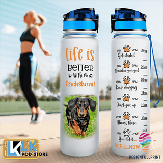 Life Is Better With A Dachshund Cute Dog Water Track Bottle NHD Gifts For Dog Lovers