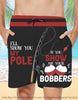 I Will Show You my Pole Shorts