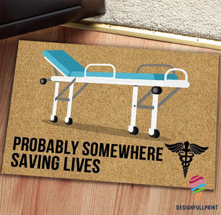 Gifts For Nurses Probably Somewhere Saving Lives Nurse Symbol Doormat NHD