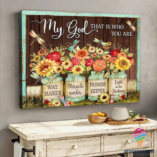 Gift For Dragonfly Lover Dragonfly My God That Is Who You Are Way Maker Miracle Worker Promise Keeper Light In The Darkness Poster Poster LN