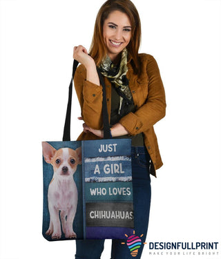 Gift For Mom Chihuahua A Girl Chihuahua Lovers Dog Moms Tote Bag HG