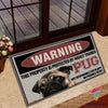 Warning This Property Is Protected By Highly Trained Pug Doormat HG