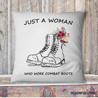 Just A Woman Who Wore Combat Boots Pillow Cover NHD