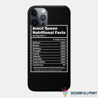 Black Pride Black Queens Nutritional Facts Print Phone Case LN