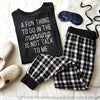 A Fun thing to do morning Pajamas Adult