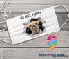 Chihuahua Six Feet People Cloth Mask LH Cloth Mask