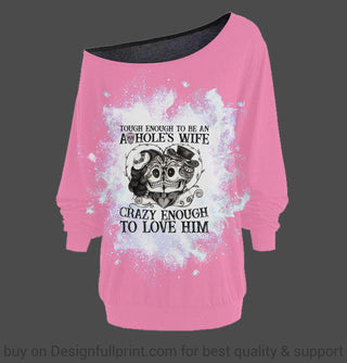 New Colors Being A Wife Of A Bad Guy Tough And Crazy Enough Off Shoulder Long Sleeves Top