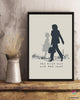 The First But Not The Last Canvas Art and Poster LN