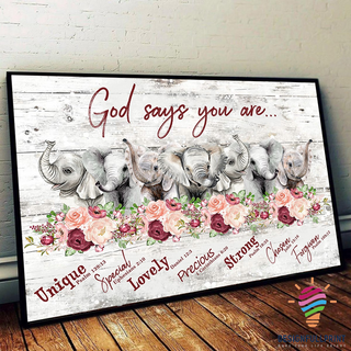 Gift For Elephant Lover Elephant God Says You Are Canvas Art and Poster CM