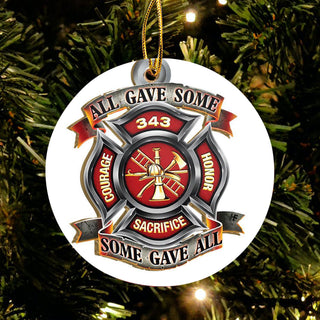 All Gave Some 343 Firefighter Ornament LH