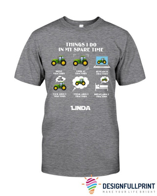 Tractor Farmer Things I Do Tshirt Gift For Farmer