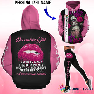 December Girl Loved By Plenty Heart On Her Sleeve Fire In Her Soul A Mouth She Cant Control Combo Personalized 3D Pullover Hoodie and Leggings HH