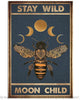 Stay Wild Moon Child Bee Canvas HG