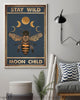 Stay Wild Moon Child Bee Canvas HG