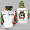 Mother Day Gift Gift For Mom Autism Mom Like A Normal Mom Except Much Stronger 3D Unisex Pullover or Zipup Hoodie HH