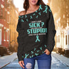 I Dont Look Sick Off Shoulder Long Sleeves Top Multi Color