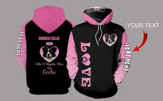 Gift For Mom Border Collie Mom Personalized US Unisex Size Hoodie Gifts For Dog Lovers