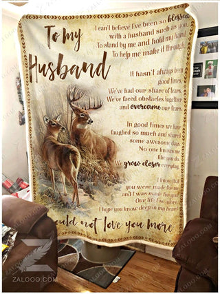 Deer Blanket To My Husband I Could Not Love You More