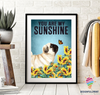 Pug You Are My Sunshine Canvas Art and Poster CM Gifts For Dog Lovers