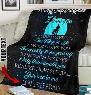 Personalized I Love You Step Daughter Quilt And Sherpa Blanket