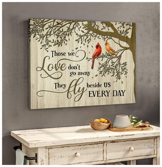 Those We Love Always Stay In Heart Northen Cardinals Cardinals Pair Love Quotes Wall Art Canvas PA