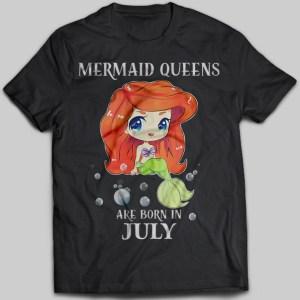 Mermaid Queens Are Born In July T-shirt - designfullprint