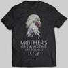 Mother of Dragons Are Born In July T-shirt - designfullprint
