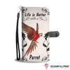 Life Is Better With A Parrot Wallet Case NH