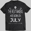 The Best Bakers Are Born In July T-shirt - designfullprint