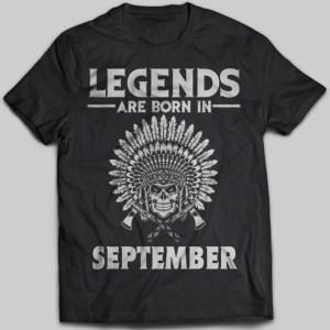 Legends Are Born In September Native American T-shirt