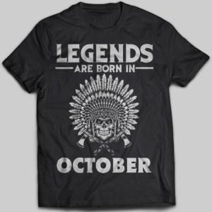 Legends Are Born In October Native American T-shirt