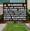 WARNING HEATHEN AREA Yard Sign LH