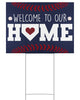 Welcome To Our Home Baseball Yard Sign LH