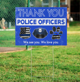 Gifts for Police Officers Police Officers Yard Sign LH