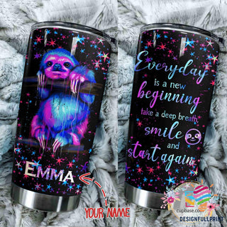 Personalized Cute Sloth Everyday Is A New Beginning Take A Deep Breath Smile And Start Again Tumbler LN