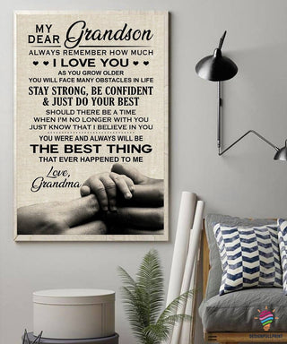 To My Dear Grandson Always Remember How Much I Love You Canvas Art and Poster LN