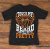 Touch Beard Black Beard Shirt Beard T Shirt LH Beard Gang Shirt Funny Beard Shirts Beard Shirts For Him Ridden A Bread