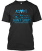 Adopt Don T Shop Shirt Ultra Cotton Shirt