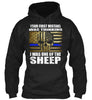Your First Mistake Was Thinking I Was One Of The Sheep Ultra Cotton Shirt