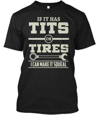 If It Has Tits Or Tires Ultra Cotton T-Shirt