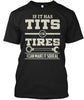 If It Has Tits Or Tires Ultra Cotton T-Shirt